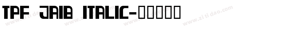 TPF Jaib Italic字体转换